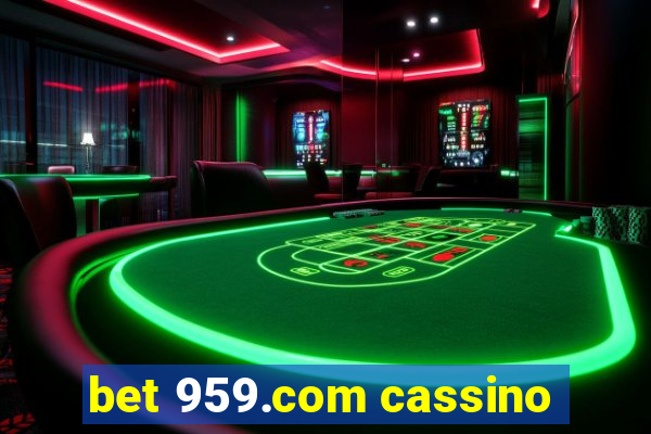 bet 959.com cassino